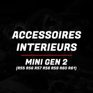 Accessoires Intérieurs MINI R55 R56 R57 R58 R59 R60 R61