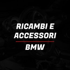 Ricambi e Accessori per BMW